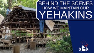 Behind the Scenes | Maintaining Our Recreated, 17th-Century Yehakins