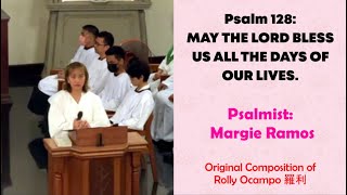 Sung by Margie Ramos | Psalm 128: May The Lord Bless Us All The Days Of Our Lives.