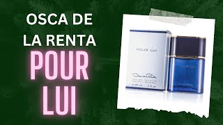 Oscar de la Renta Pour Lui fragrance review