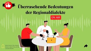 Überraschende Bedeutungen der Regionaldialekte