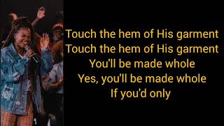 William McDowell, Trinity Anderson - Touch the hem (lyrics)