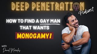 How You Can Find Gay Men Who Want Monogamy