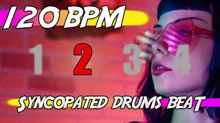 ✅ 120 BPM Syncopated Beat 🥁 Ten minutes of drums backing track