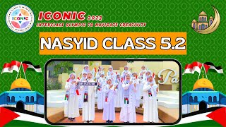 ICONIC 2023 | LOMBA NASYID KELAS 5.2