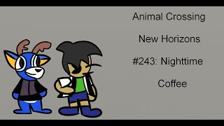 Animal Crossing New Horizons #243; Nighttime Coffee