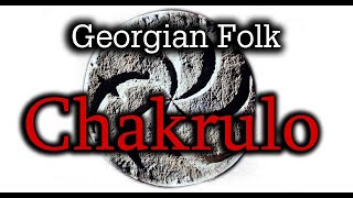 Georgian Folk: Chakrulo / this song sent into space mission Voyager