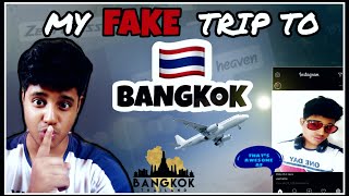 I Faked my Trip to Bangkok on Instagram For 4 days | This happened