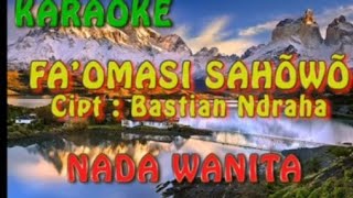 Karaoke II Fa'omasi sahowo II Nada wanita II Cipt: Bastian Ndraha II Boi fabali II Bazilalo II