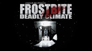 FROSTBITE: Deadly Climate 2.0 ► Мертвый климат