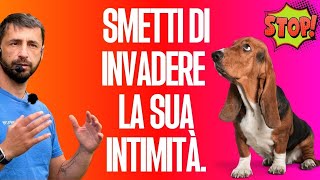 SMETTI DI INVADERE LA SUA INTIMITÀ.