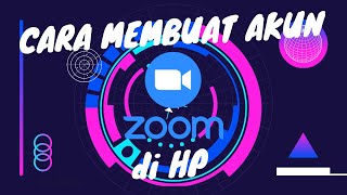 Cara Membuat Akun Zoom di HP dengan Email