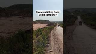 What will happen with Rawalpindi Ring Road? Current situation in Pakistan