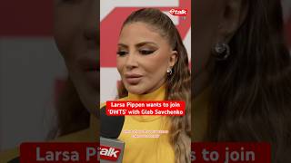 Larsa Pippen wants to join ‘DWTS' with Gleb Savchenko