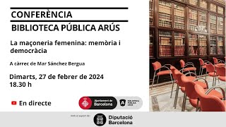 Conferència "La maçoneria femenina: memòria i democràcia"