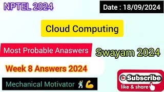 Cloud Computing WEEK 8 Quiz | Assignment 8 Solution | NPTEL | SWAYAM 2024