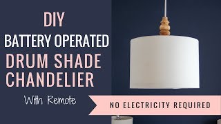 DIY Battery Operated Drum Shade Chandelier with Remote