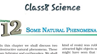 Class8 Science Chapter 12 Some Natural Phenomenon FULL CHAPTER ONE SHOT