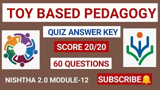 Toy based pedagogy quiz answer key/Nishtha module 12 quiz#toybasedpedagogyquizanswers/#aashakiran