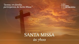 Solenidade da Ascensão do Senhor | Santa Missa às 07h