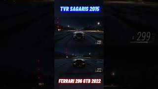 Ferrari 296 GTB 2022 & TVR SAGARIS 2015 #forza