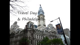 PA Vacation 2018  - Travel Day & Philadelphia