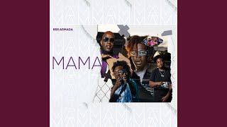 MAMA (feat. ARMADA 2222 DARIO)