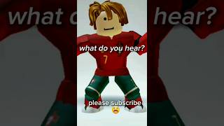 What do you hear? #shorts #roblox