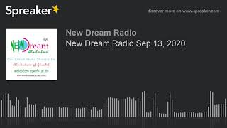 New Dream Radio Sep 13, 2020.