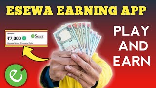 esewa earning app in nepal🤑 | how to earn money online in nepal | earning app in nepal  | esewa app