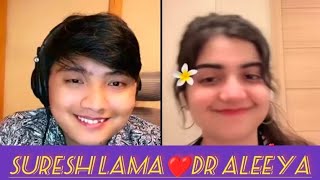 DR ALEEYA&SURESH LAMA ON TIKTOK LIVE(PART1)01/08/2024@AleeyaAleey @sureshlama8429