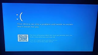 Your device ran into a problem and needs to restart | Error Window 10, 11 or 8 Boot Failed