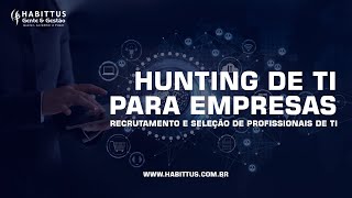 Recrutamento TI | Serviço Hunting TI