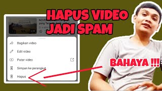 BAHAYA !!! TERLALU BANYAK SPAM DI YOUTUBE || YOUTUBER PEMULA || TUTORIAL YOUTUBE