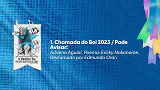 Boi Bumbá Caprichoso – 1. Chamada do Boi 2023 / Pode Avisar!