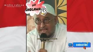 SHOLAWAT JANGAN SAMPAI SALAH ALAMAT.