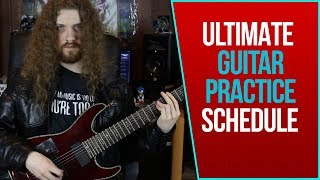 Best Practices | The ULTIMATE Guitar Practice Routine