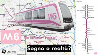 M6: la linea "rosa" che ci pone tante domande e riflessioni. Spiegazione e commento!