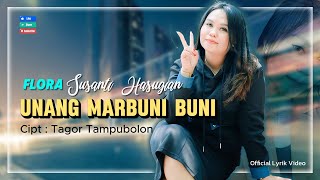 Flora Susanti Hasugian - Unang Marbuni Buni ( Official Lyrik Video ) VIRAL