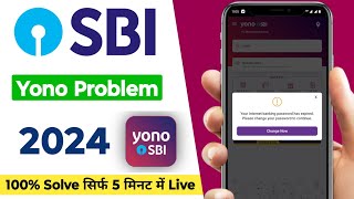 Sbi Yono Login Problem | Your Internet banking password has expired | Yono Sbi problem solve