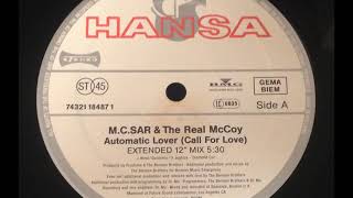 M.C. Sar & The Real McCoy - Automatic Lover (Call For Love)