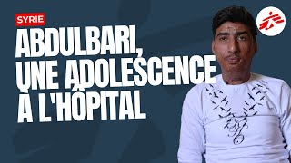 Syrie : dans le nord-ouest, Abdulbari, une adolescence à l'hôpital