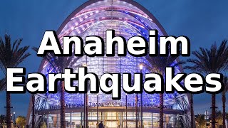 Anaheim Earthquakes