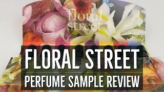 Floral Street Perfume Sample Reviews