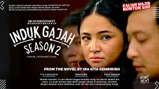 Induk Gajah Season 2 - Marshanda, Dimas Anggara, Mikha Tambayong | Series Terbaru 2024!!