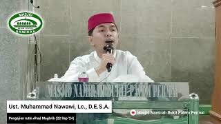 [Live] Ust. Muhammad Nawawi, Lc., D.E.S.A. - Kajian Rutin Ahad Maghrib (22 Sep-24)