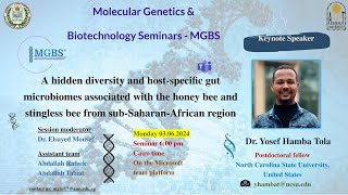 A hidden diversity and host-specific gut microbiomes associated with the honey bee - Dr. Yosef  Tola