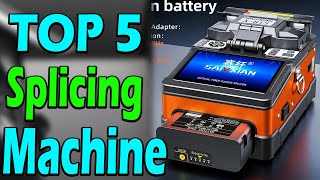 TOP 5 Best Splicing Machine Review In 2025