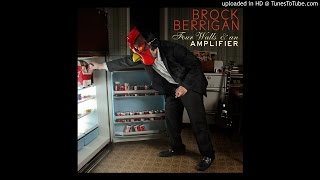 Brock Berrigan - Four Walls and an Amplifier