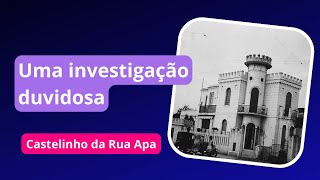 O crime no Castelinho da Rua Apa