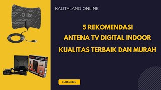 5 REKOMENDASI ANTENA TV DIGITAL INDOOR KUALITAS TERBAIK DAN MURAH @kalitalangonline4758